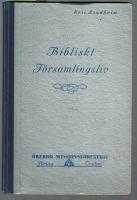 Bibliskt f&ouml;rsamlingsliv