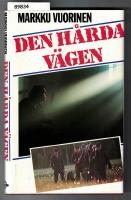 Den h&aring;rda v&auml;gen