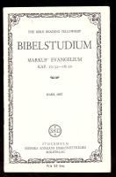 Bibelstudium Markus Evangelium Kap 10:32-16:20