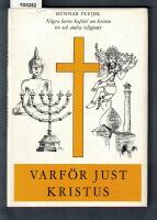 Varf&ouml;r just Kristus?