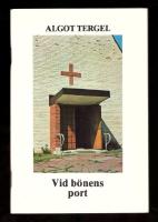 Vid b&ouml;nens port