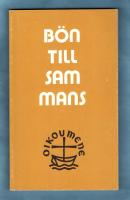 B&ouml;n tillsammans - En sm&aring;skrift om f&ouml;rb&ouml;nsekumenik