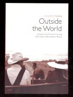 Outside the world Cohesion and deviation among old colony mennonites in Bolivia