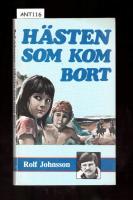 H&auml;sten som kom bort