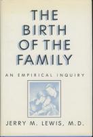 The birth of the family : an empirical inquiry