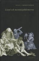 Linn&eacute; och mentalsjukdomarna