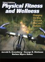 Physical Fitness and Wellness: Changing the Way You Look, Feel, and Perform. Third Edition