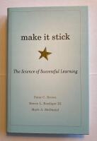 Make It Stick: The Science of Successful Learning