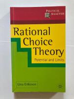 Rational Choice Theory: Potential and Limits