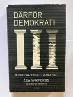 D&auml;rf&ouml;r demokrati : om kunskapen och folkstyret