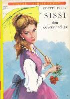 Sissi, den o&ouml;vervinneliga