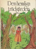Den hemliga tr&auml;dg&aring;rden
