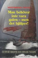 Whitbread 1993/94 : man beh&ouml;ver inte vara galen - men det hj&auml;lper!