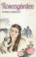 Roseng&aring;rden - roman