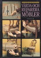 V&aring;rda o.Reparera m&ouml;bler
