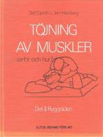 T&ouml;jning av muskler : varf&ouml;r och hur? Del 2 Ryggraden
