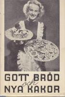 Gott br&ouml;d och nya kakor