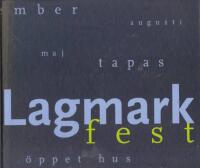 Lagmark fest
