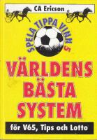 Spela, tippa, vinn : [miljoner p&aring; spel!]