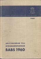 Anvisningar till byggnadsstadgan BABS 1960