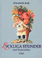 Lyckliga stunder med bokm&auml;rken