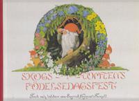 Skogs-tomtens f&ouml;delsedagsfest