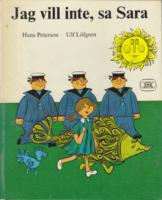 Jag vill inte, sa Sara