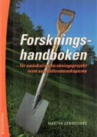 Forskningshandboken : f&ouml;r sm&aring;skaliga forskningsprojekt inom samh&auml;llsvetenskaperna