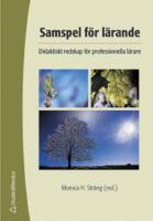 Samspel f&ouml;r l&auml;rande : didaktiskt redskap f&ouml;r professionella l&auml;rare