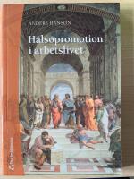 H&auml;lsopromotion i arbetslivet