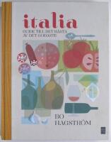 Italia! : guide till det b&auml;sta av det godaste