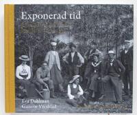 Exponerad tid : Johan Emanuel Thorins fotografier 1890-1930