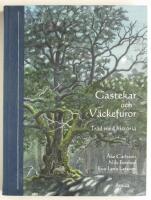 Gastekar och v&auml;ckefuror : tr&auml;d med historia
