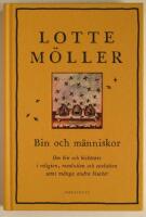 Bin och m&auml;nniskor : om bin och bisk&ouml;tare i religion, revolution och evolution samt m&aring;nga andra bisaker