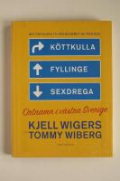 K&ouml;ttkulla, Fyllinge, Sexdrega : ortnamn i v&auml;stra Sverige