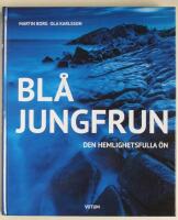 Bl&aring; jungfrun : den hemlighetsfulla &ouml;n