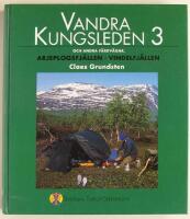 Vandra Kungsleden och andra f&auml;rdv&auml;gar : Guidebok. 3. Arjeplogsfj&auml;llen-Vindelfj&auml;llen