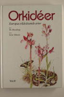 Orkid&eacute;er : Europas vildv&auml;xande arter