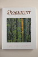 Skogsarvet : l&auml;ngs stigar i nord och syd
