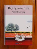 Onyttig som en ros