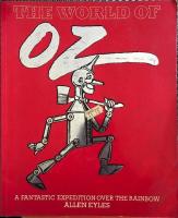 The World of Oz: A Fantastic Expedition Over the Rainbow