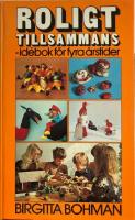 Roligt tillsammans : id&eacute;bok f&ouml;r fyra &aring;rstider