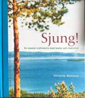 Sjung! : en svensk vishistoria med texter och melodier
