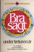 Bra sagt under tretusen &aring;r