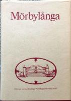 M&ouml;rbyl&aring;nga : en &ouml;l&auml;ndsk socken i ord och bild, i helg och s&ouml;cken