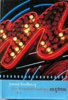 Den livsn&ouml;dv&auml;ndiga myten