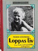 Loppas liv : om Kalle Vr&aring;ngleb&auml;cks lillasyster