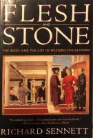 Flesh and Stone :The Body and the City in Western Civilization