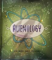 Alienology-we are not alone