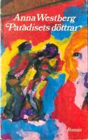 Paradisets d&ouml;ttrar : [roman]